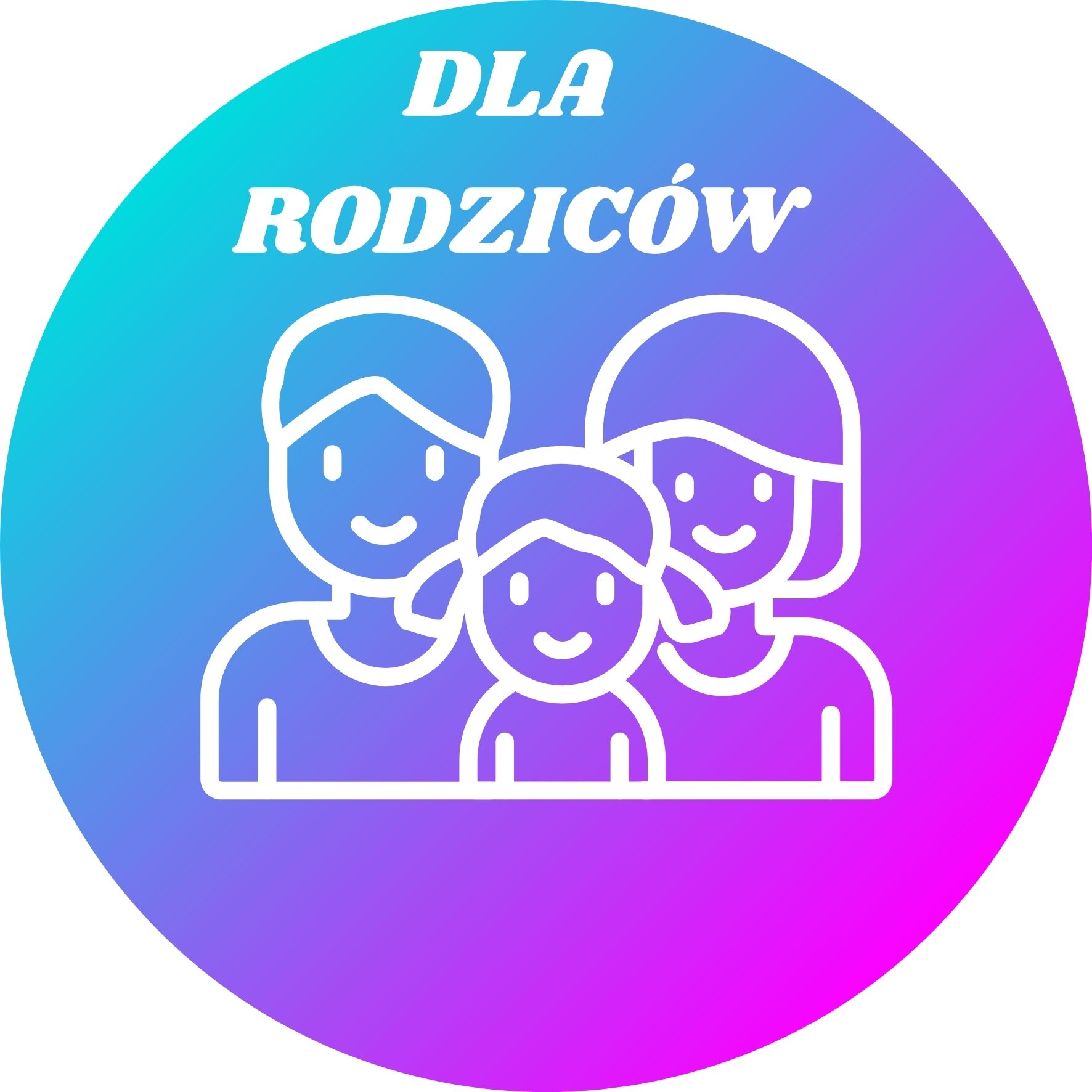 DLA RODZIC&Oacute;W