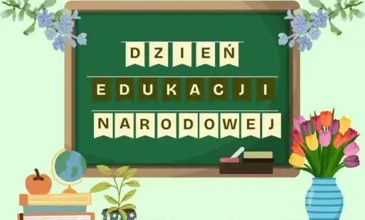 DZIEŃ EDUKACJI NARODOWEJ
