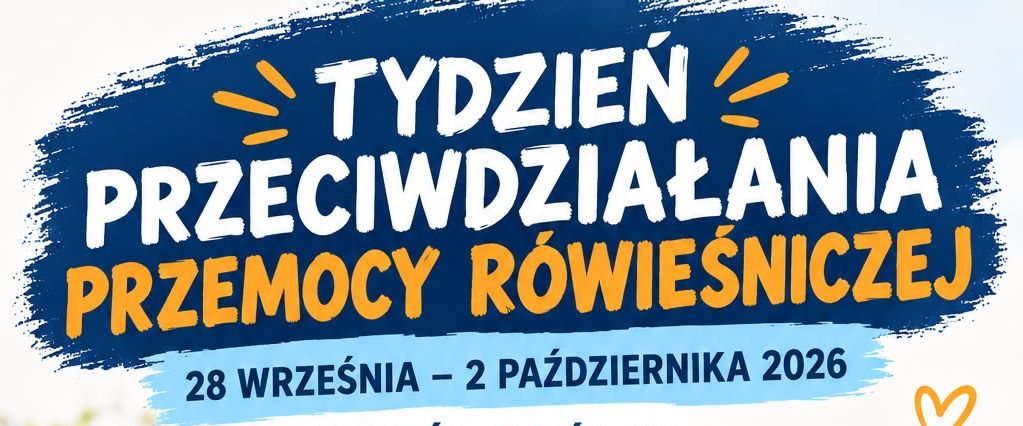 Tydzień Przeciwdziałania Przemocy Rówieśniczej w szkole w Szydłowie