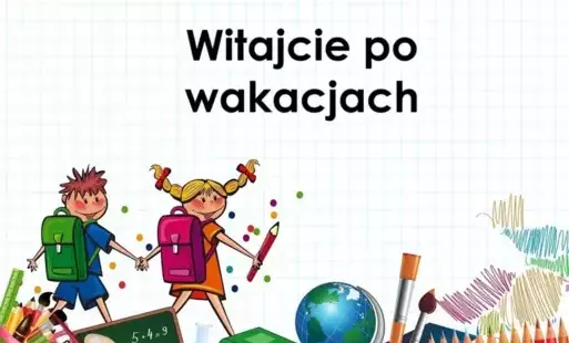Witajcie po wakacjach